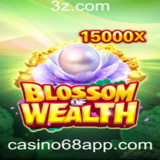 BlossomofWealth: Mergulhe na Aventura do Casino68