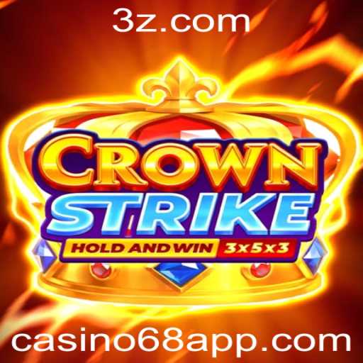 Crownstrike: Descubra o Novo Jogo Sensação do Casino68