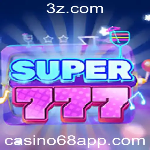 Descubra o Fascinante Mundo de Super777: O Jogo de Casino da Vez